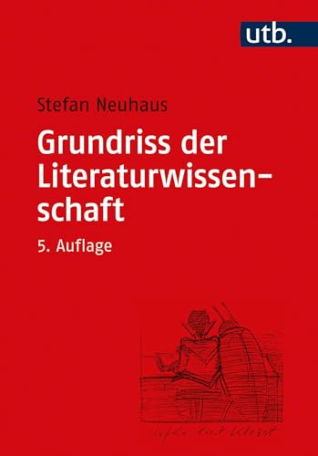 Grundriss der Literaturwissenschaft von UTB GmbH