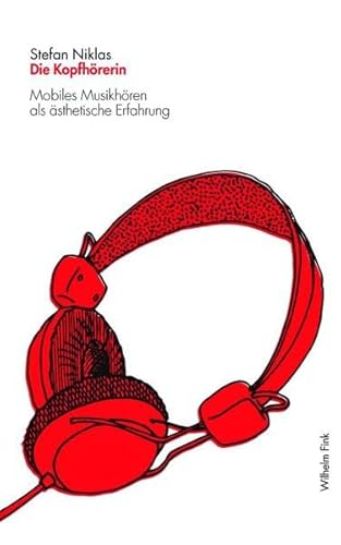 Die Kopfhörerin. Mobiles Musikhören als ästhetische Erfahrung