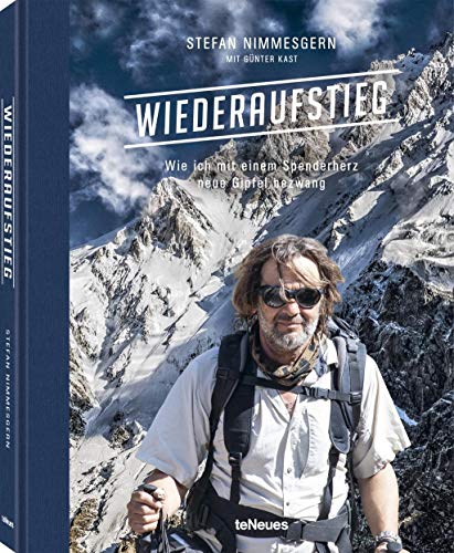 Wiederaufstieg: Wie ich mit einem Spenderherz neue Gipfel bezwang