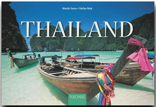THAILAND - Ein Panorama-Bildband mit über 240 Bildern - FLECHSIG: Ein Panorama-Bildband mit über 240 Bildern auf 256 Seiten (Panorama: Reisebildbände) von Flechsig