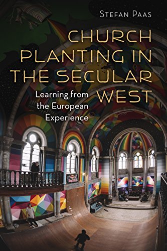 Church Planting in the Secular West: Learning from the european Experience (The Gospel and Our Culture Series (GOCS))