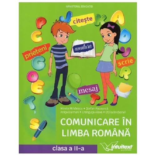 Comunicare In Limba Romana. Manual. Clasa 2 Comunicare In Limba Romana. Manual. Clasa 2 von Intuitext