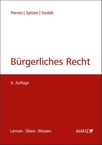 Bürgerliches Recht: Lernen - Üben - Wissen - inkl Glossar (LÜW Lernen Üben Wissen) von Manz'Sche Verlags- U. Universitätsbuchhandlung