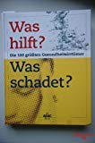 Was hilft - Was schadet?: Die 100 größten Gesundheitsirrtümer von Das Beste