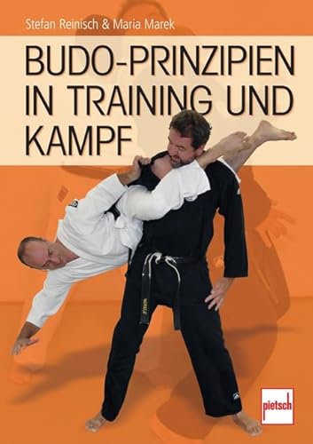 Budo-Prinzipien in Training und Kampf