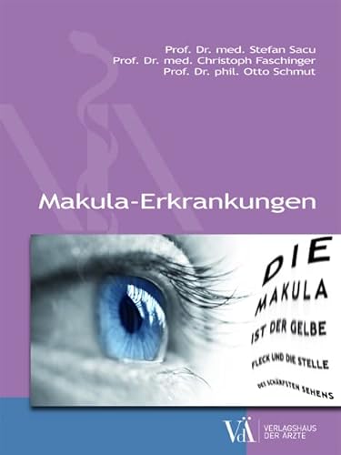 Makula-Erkrankungen Makula-Erkrankungen von Verlagshaus der rzte