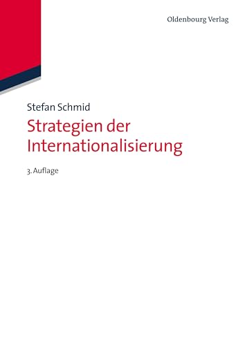 Strategien der Internationalisierung: Fallstudien und Fallbeispiele von De Gruyter Oldenbourg