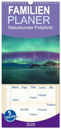 Familienplaner 2025 - Naturwunder Polarlicht mit 5 Spalten (Wandkalender, 21 cm x 45 cm), CALVENDO