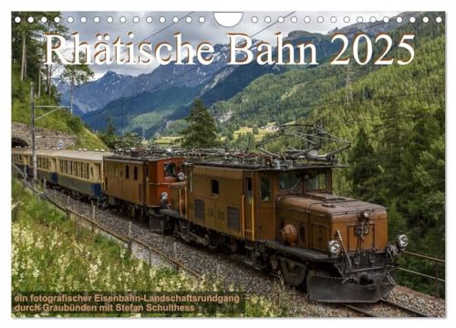 Rhätische Bahn 2025 (Wandkalender 2025 DIN A4 quer), CALVENDO Monatskalender von CALVENDO