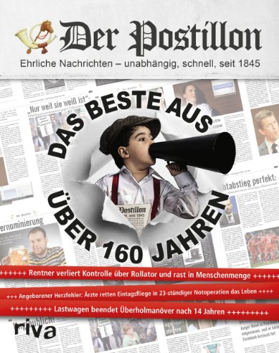 Der Postillon: Das Beste Aus Über 160 Jahren