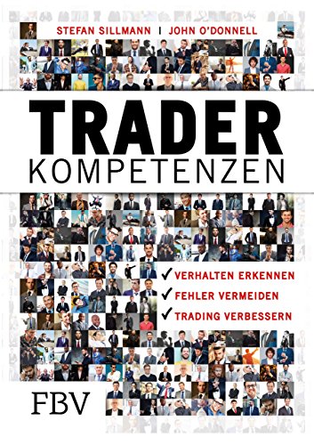 Trader-Kompetenzen: Verhalten erkennen, Fehler vermeiden, Trading verbessern