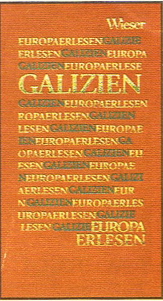 Europa Erlesen. Galizien von Wieser Verlag GmbH