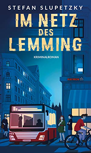 Im Netz des Lemming. Kriminalroman (HAYMON TASCHENBUCH) von Haymon Verlag