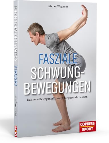Fasziale Schwungbewegungen. Das neue Bewegungskonzept für gesunde Faszien. Faszientherapie für Zuhause ganz ohne Geräte. Faszientraining ohne Rolle für jedes Alter und Fitnesslevel. Fasziale Schwungbewegungen. Das neue Bewegungskonzept für gesunde Faszien. Faszientherapie für Zuhause ganz ohne Geräte. Faszientraining ohne Rolle für jedes Alter und Fitnesslevel.