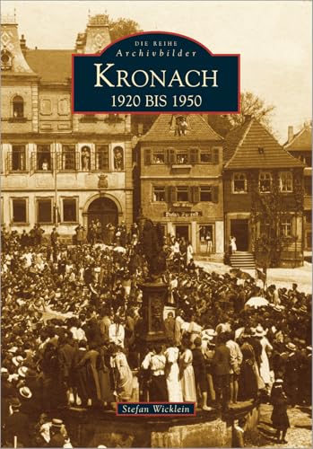 Kronach: 1920-1950: 1920 bis 1950 von Sutton