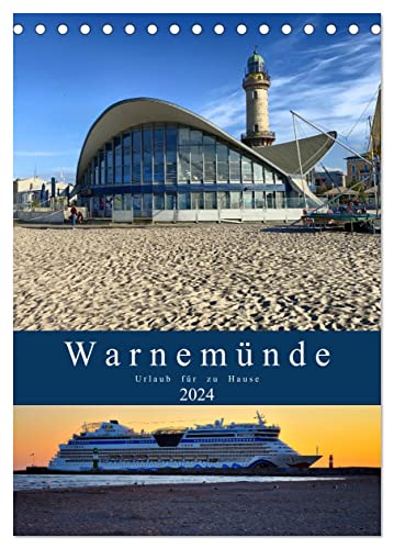 Warnemünde Urlaub für zu Hause (Tischkalender 2024 DIN A5 hoch), CALVENDO Monatskalender von CALVENDO