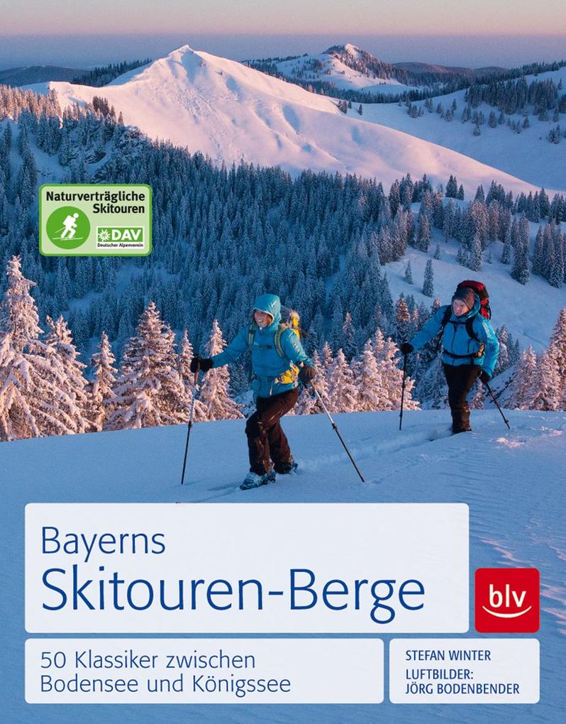 Bayerns Skitourenberge von BLV