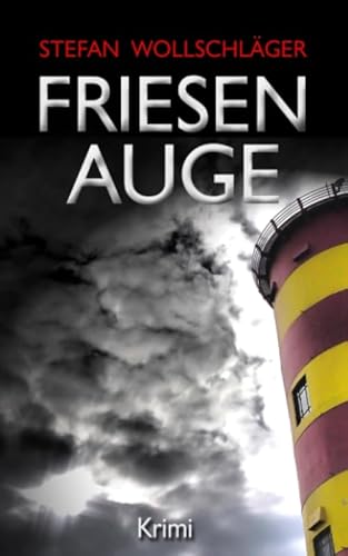 Friesenauge: Ostfriesen-Krimi (Diederike Dirks ermittelt, Band 3)