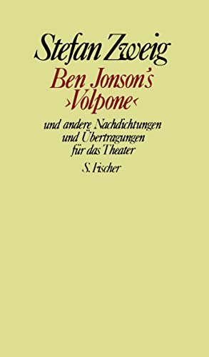 Ben Jonson's »Volpone« und andere Nachdichtungen und Übertragungen für das Theater: (Gesammelte Werke in Einzelbänden) von FISCHER, S.