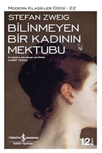 Bilinmeyen Bir Kadinin Mektubu Bilinmeyen Bir Kadinin Mektubu