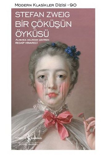 Bir Cöküsün Öyküsü von Türkiye Is Bankasi Kültür Yayinlari