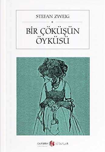 Bir Cöküsün Öyküsü Bir Cöküsün Öyküsü