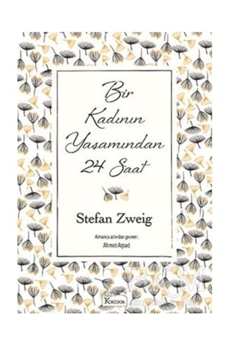 Bir Kadının Yaşamından 24 Saat (Bez Ciltli)