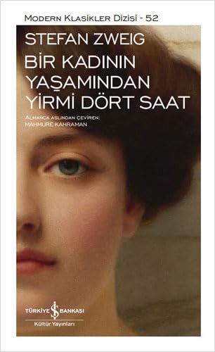 Bir Kadının Yaşamından Yirmi Dört Saat Bir Kadının Yaşamından Yirmi Dört Saat