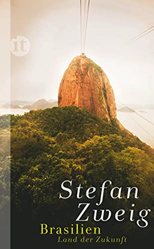 Brasilien: Ein Land der Zukunft (insel taschenbuch) von Insel Verlag GmbH
