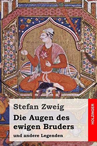 Die Augen des ewigen Bruders: und andere Legenden