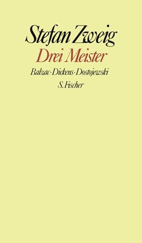 Drei Meister: Balzac. Dickens. Dostojewski von FISCHERVERLAGE