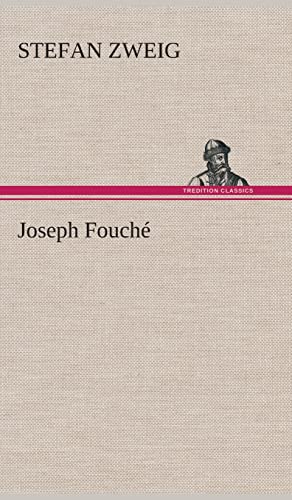 Joseph Fouché von Tredition Classics