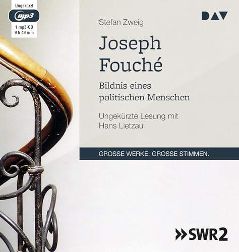 Joseph Fouché. Bildnis eines politischen Menschen: Ungekürzte Lesung mit Hans Lietzau (1 mp3-CD)