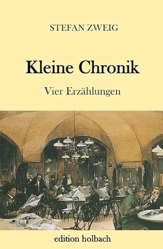 Kleine Chronik: Vier Erzählungen