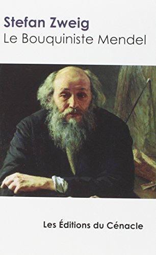 Le Bouquiniste Mendel: édition enrichie Le Bouquiniste Mendel: édition enrichie von Les éditions du Cénacle