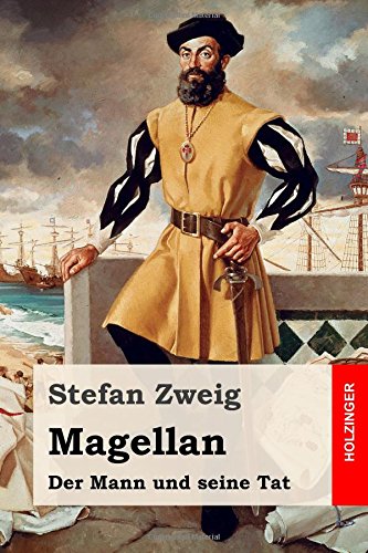 Magellan: Der Mann und seine Tat von CreateSpace Independent Publishing Platform