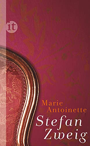Marie Antoinette: Bildnis eines mittleren Charakters (insel taschenbuch)