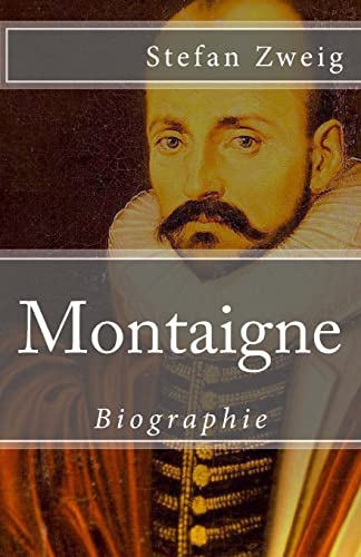 Montaigne (Klassiker der Weltliteratur, Band 74)