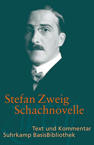 Schachnovelle: Text und Kommentar (Suhrkamp BasisBibliothek)