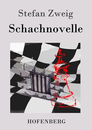 Schachnovelle Schachnovelle