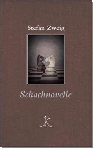 Stefan Zweig: Schachnovelle (Erlesenes Lesen: Kröners Fundgrube der Weltliteratur) von Kroener Alfred GmbH + Co.