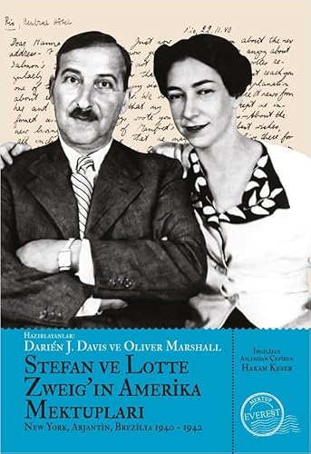 Stefan ve Lotte Zweig’ın Amerika Mektupları: New York, Arjantin ve Brezilya 1940-1942 Stefan ve Lotte Zweig’ın Amerika Mektupları: New York, Arjantin ve Brezilya 1940-1942 von Everest Yayınları