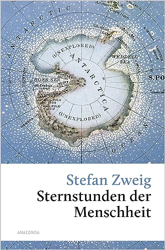 Sternstunden der Menschheit (Große Klassiker zum kleinen Preis, Band 181) von ANACONDA