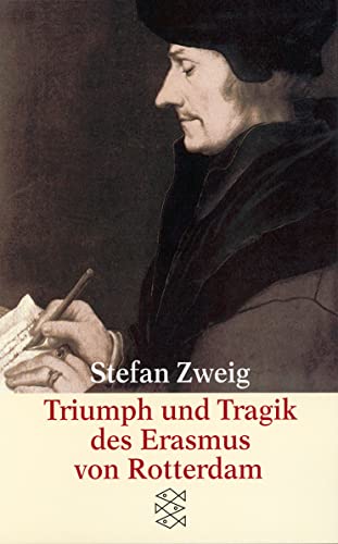 Triumph und Tragik des Erasmus von Rotterdam Triumph und Tragik des Erasmus von Rotterdam