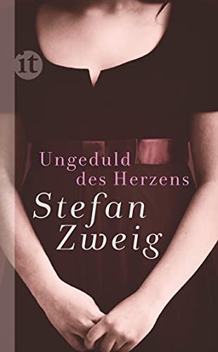 Ungeduld des Herzens: Roman (insel taschenbuch)