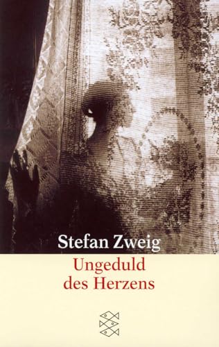 Ungeduld des Herzens: Roman