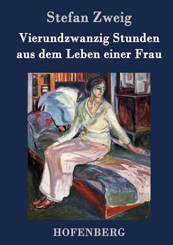 Vierundzwanzig Stunden aus dem Leben einer Frau von Zenodot Verlagsgesellscha