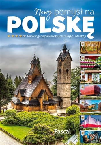 Nowy pomysl na Polske: Ranking atrakcji von Pascal