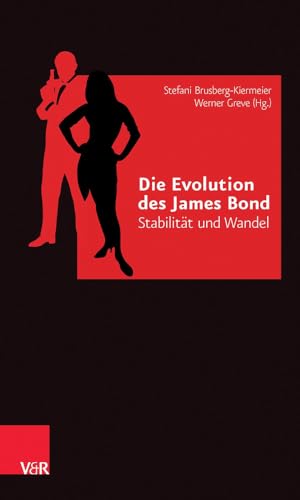 Die Evolution des James Bond: Stabilität und Wandel von Vandenhoeck & Ruprecht
