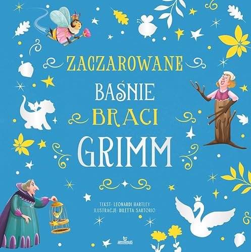 Zaczarowane baśnie braci Grimm Zaczarowane baśnie braci Grimm von Arystoteles